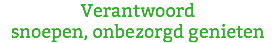 Verantwoord snoepen, onbezorgd genieten 